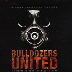 V.A. – Bulldozers United – A Tribute To Cock And Ball Torture